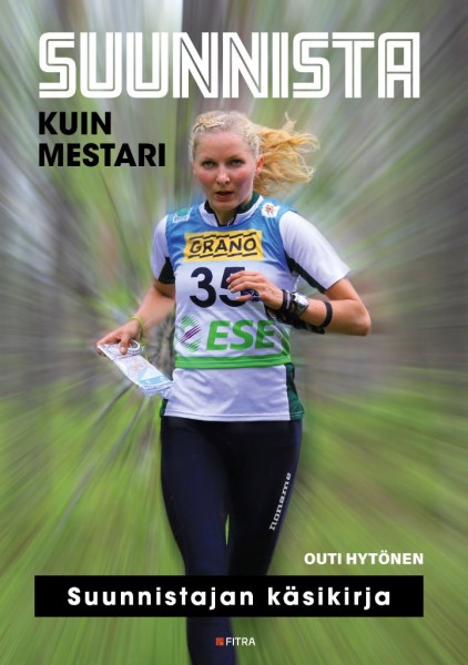 Outi Hytönen_Kirja_2018_Suunnista_kuin_mestari_FRONT.jpg